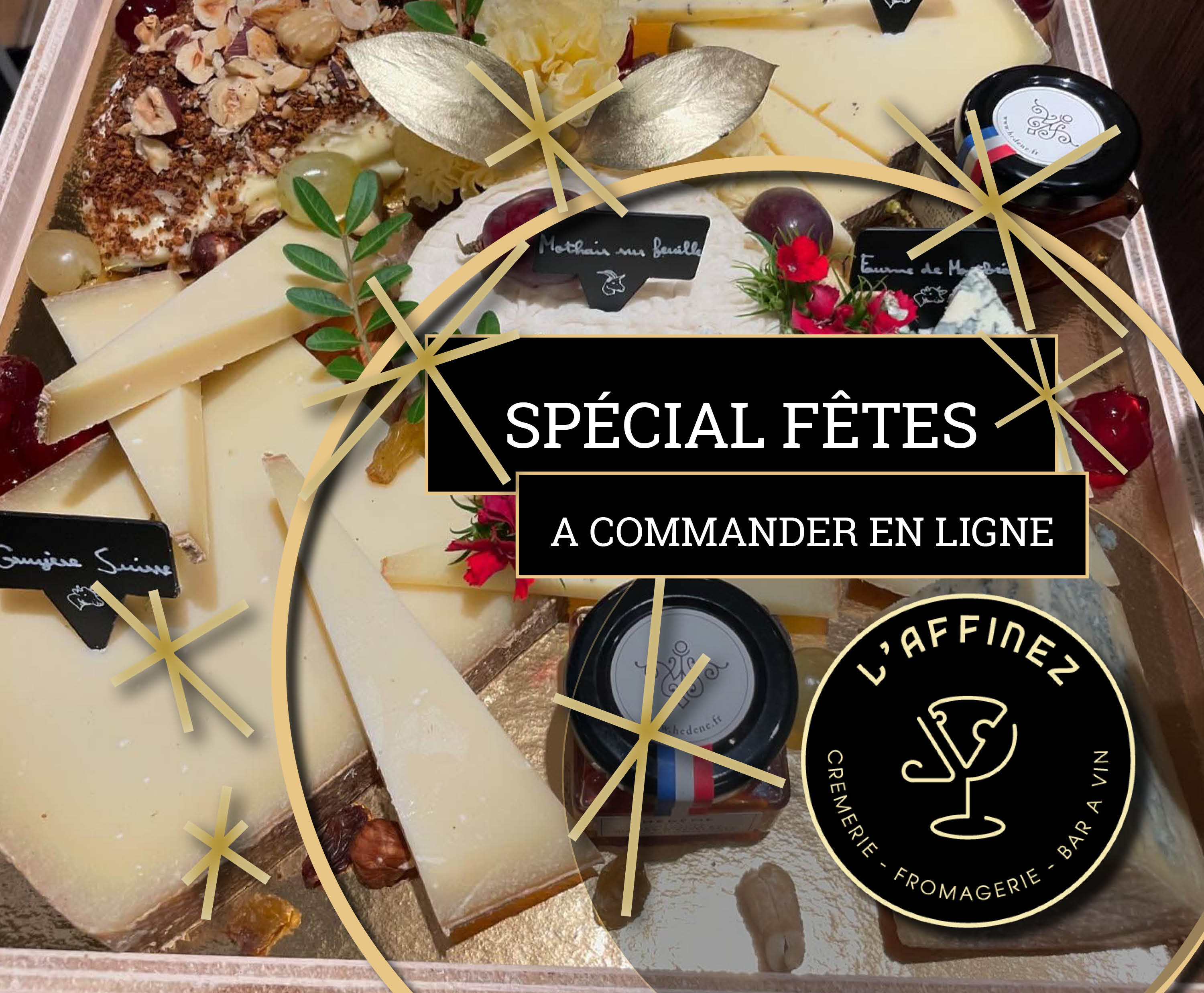 Plateau de fromage special Fêtes L'Affinez Plateau de fromage special Fêtes L'Affinez