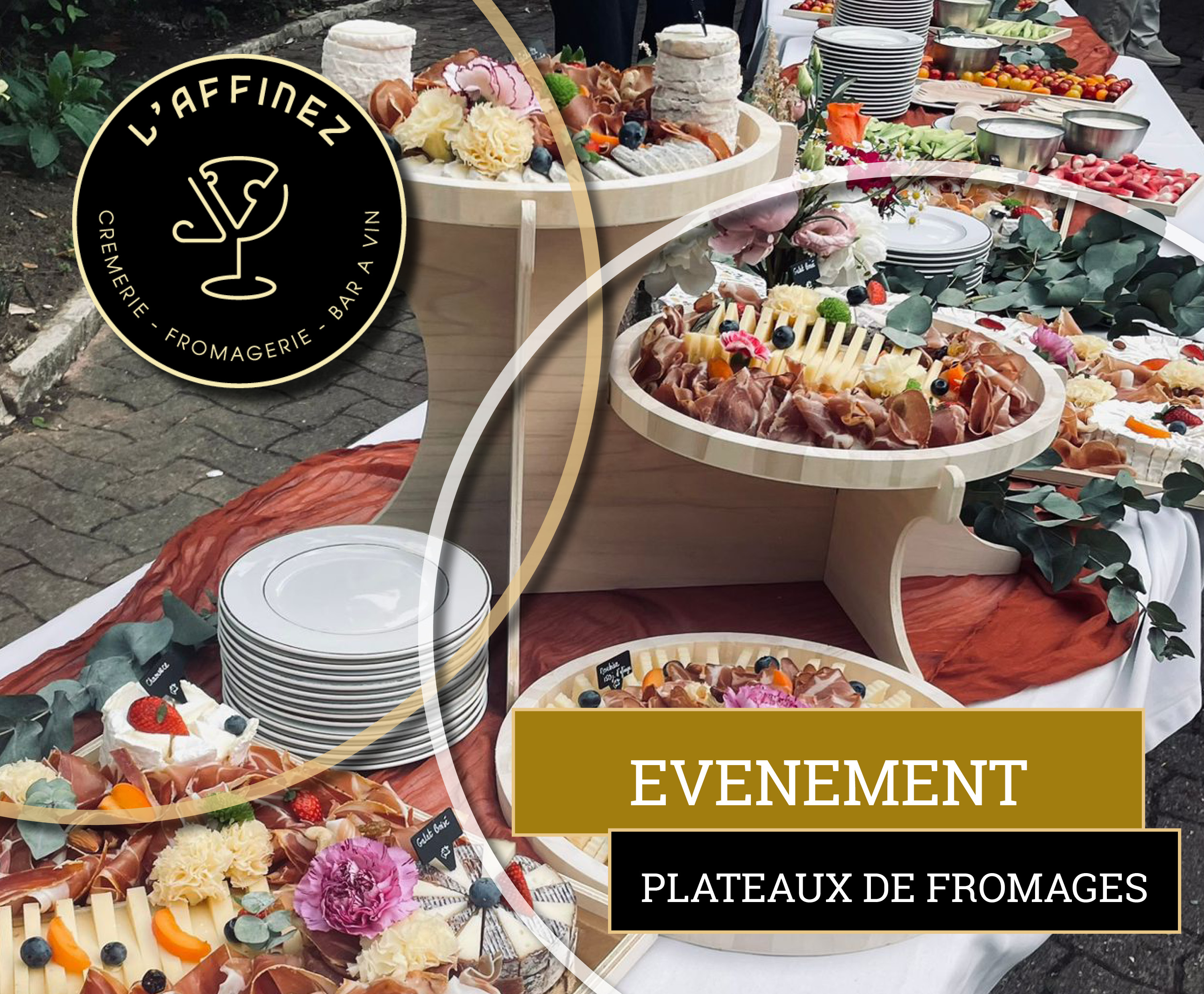 Des plateaux de fromages savoureux façon "pièce montée" aussi beaux que bons.